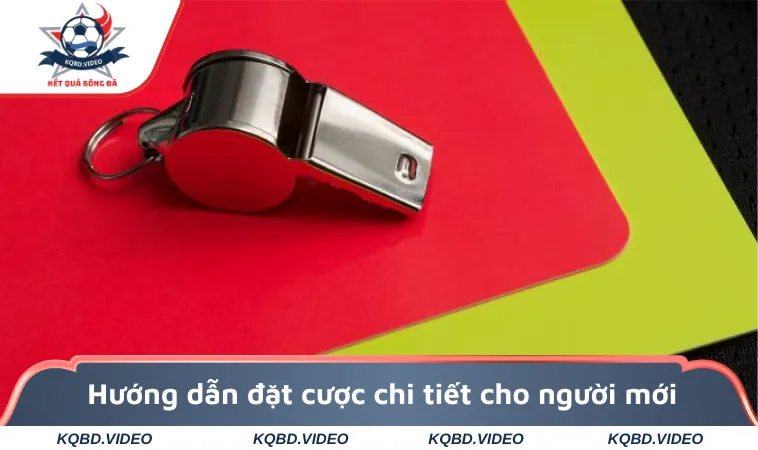 Kèo Thẻ Phạt - Hướng Dẫn Cách Chơi Kèo Thẻ Trong Đá Banh 2 Hướng dẫn đặt cược chi tiết cho người mới
