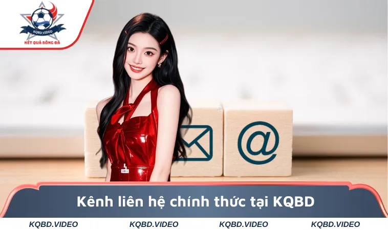 Liên hệ 1 Kênh liên hệ chính thức tại KQBD